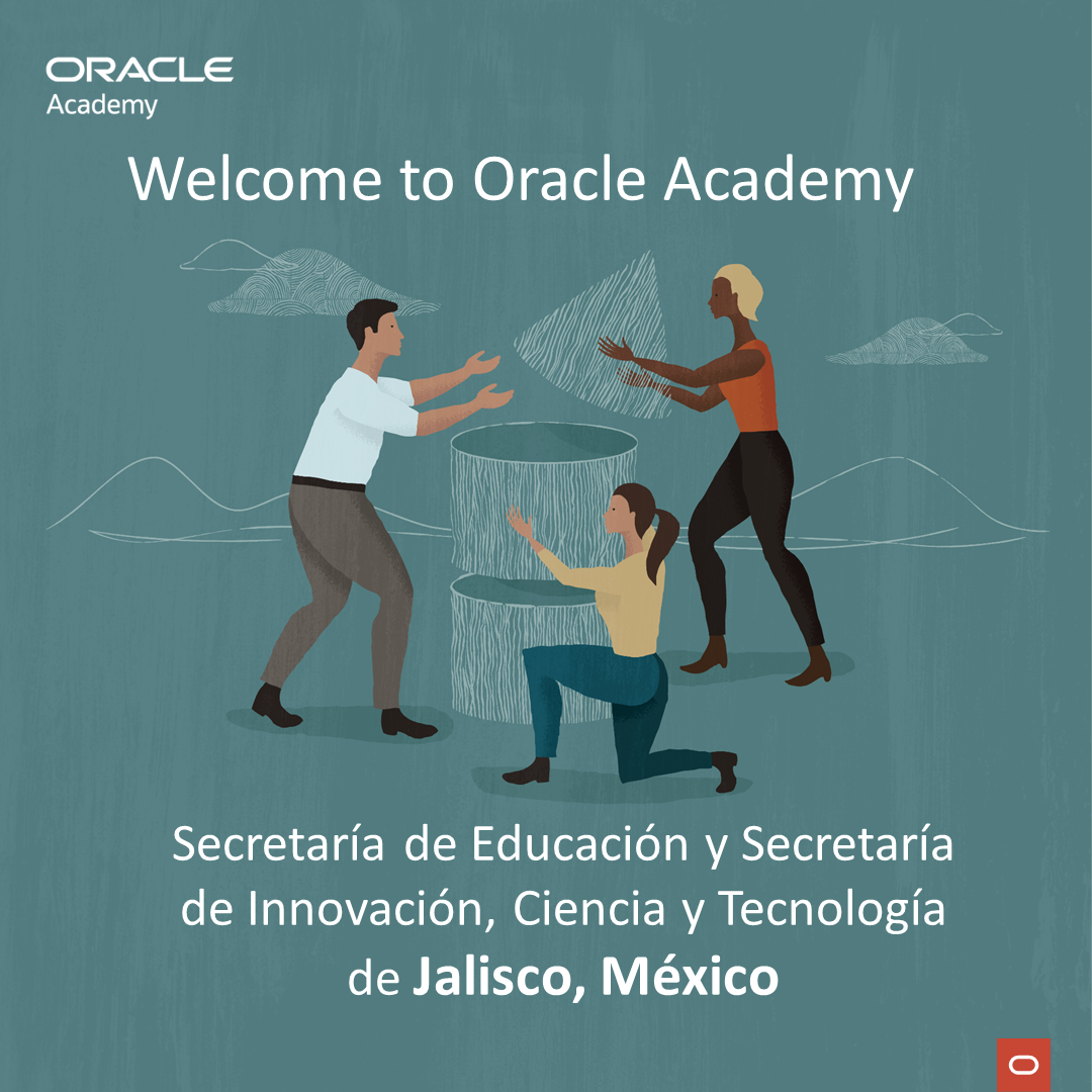 Oracle Academy y el Gobierno de Jalisco en México firman acuerdo y unen fuerzas para transformar la educación en tecnología