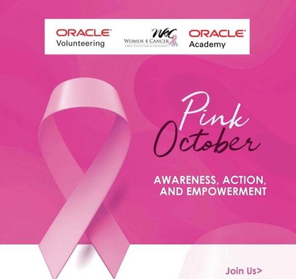 Pink October Conclusion Oracle Volunteers, Oracle Academy and Women4Cancer mark Pink October ...