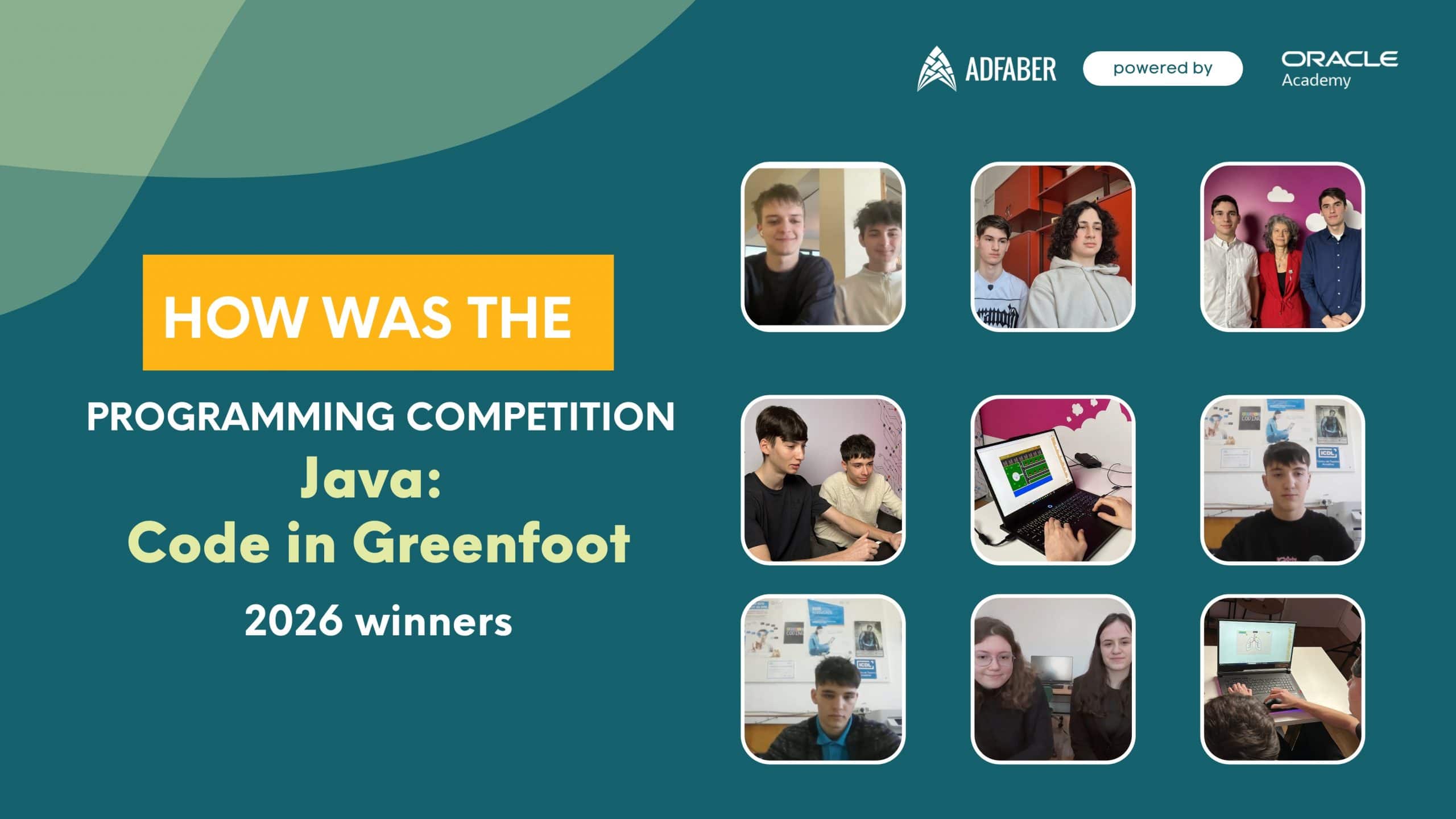 Oracle Academy congratulates the winners of the National Java Competition,  Program in Greenfoot 2026, Romania