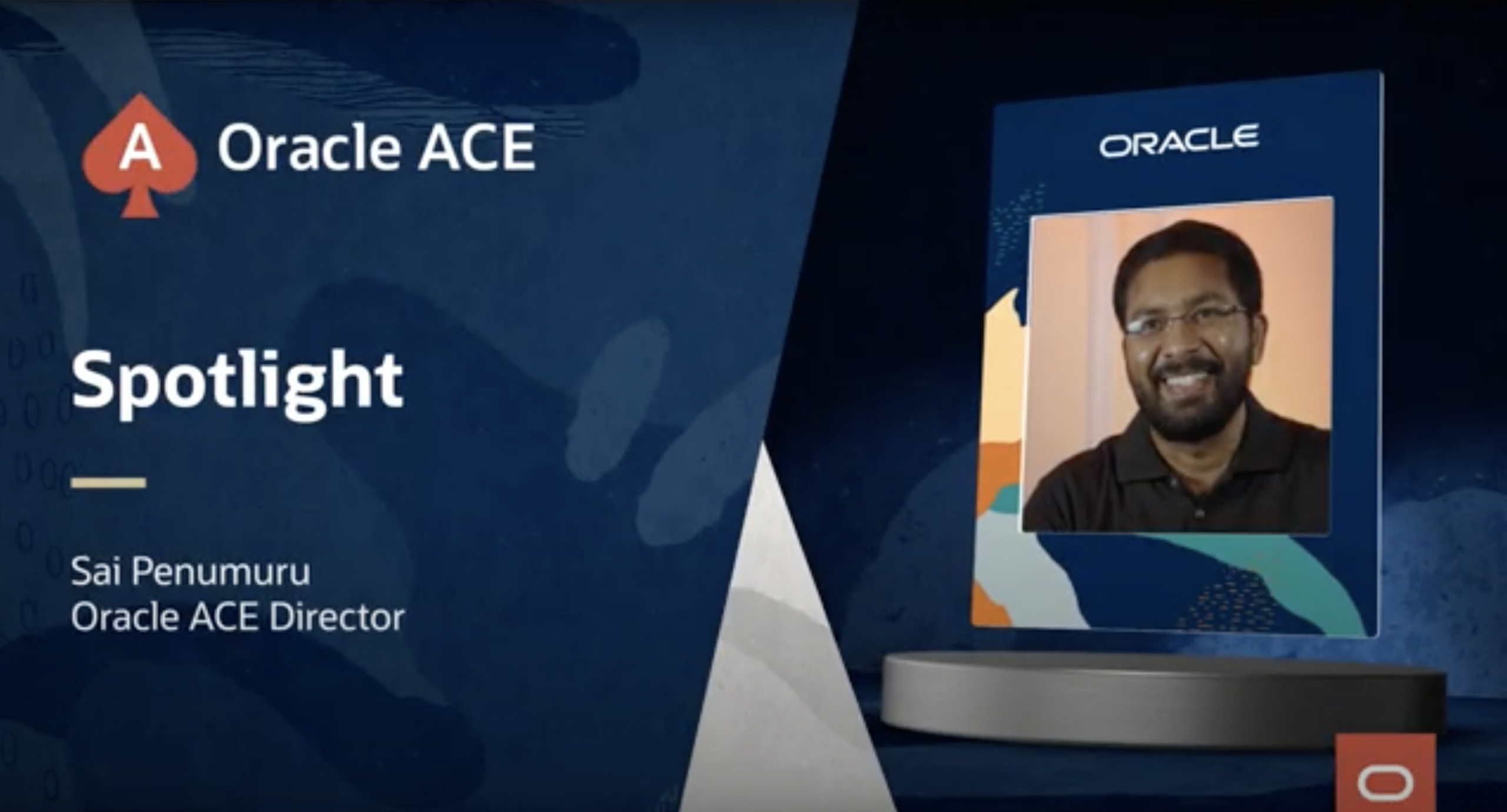 Oracle ACE Spotlight: Sai Janakiram Penumuru, Oracle ACE Director