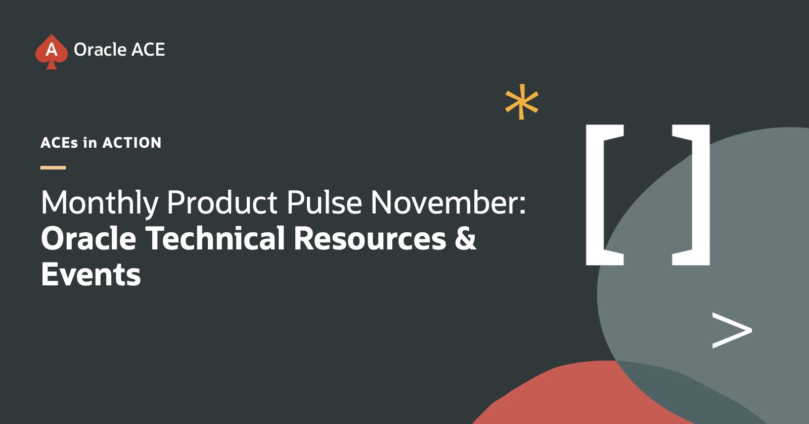 Monthly Product Pulse November: Oracle Technical Resources & Events