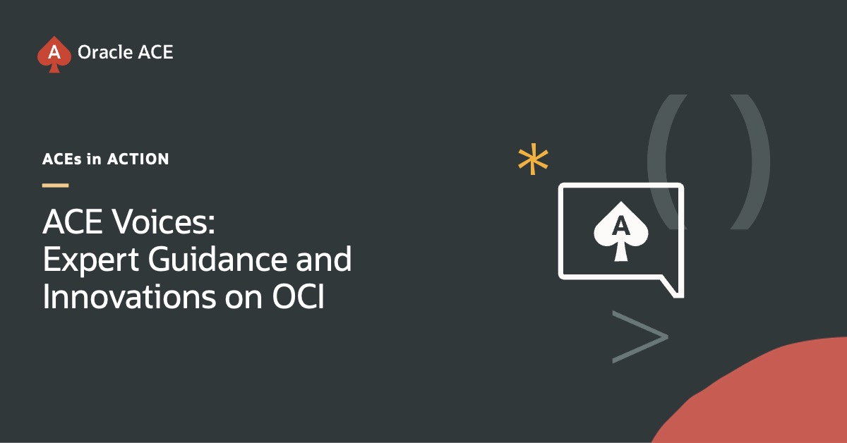 ACE Voices: Expert Guidance and Innovations on OCI