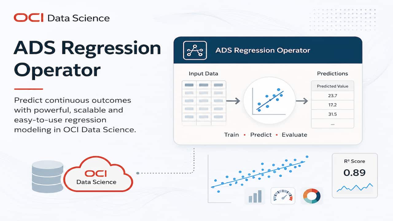 Continuous Prediction Made Easy with OCI Data Science ADS Regression Operator