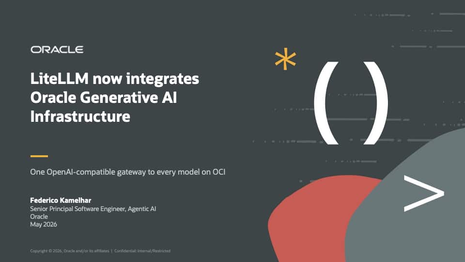 LiteLLM now natively supports Oracle Generative AI Infrastructure