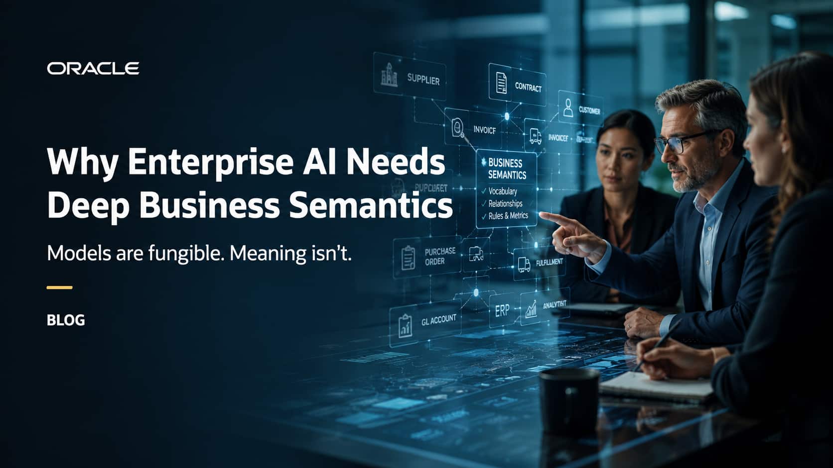 Why Enterprise AI Needs Deep Business Semantics