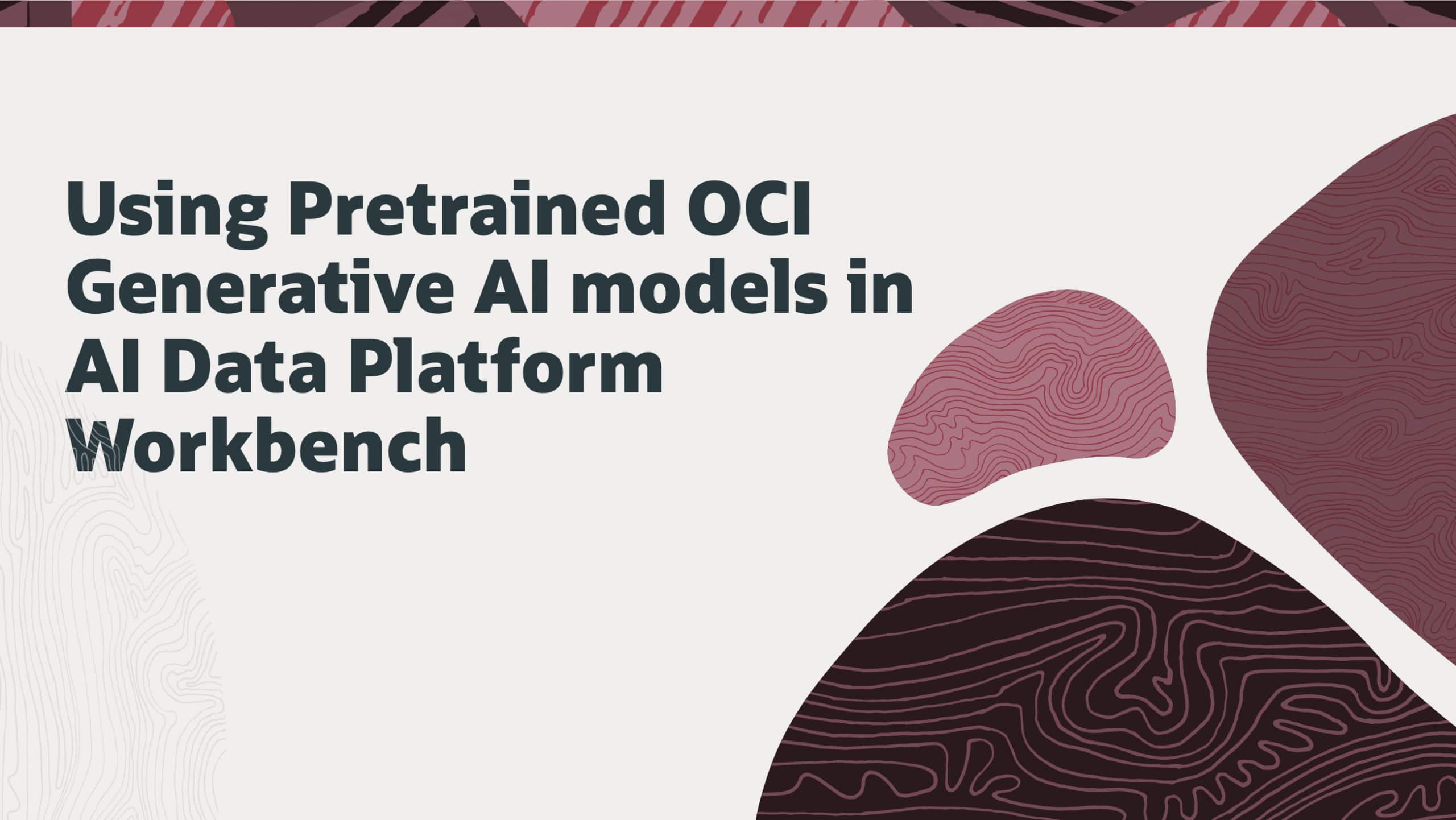 Using Pretrained OCI Generative AI models in AI Data Platform