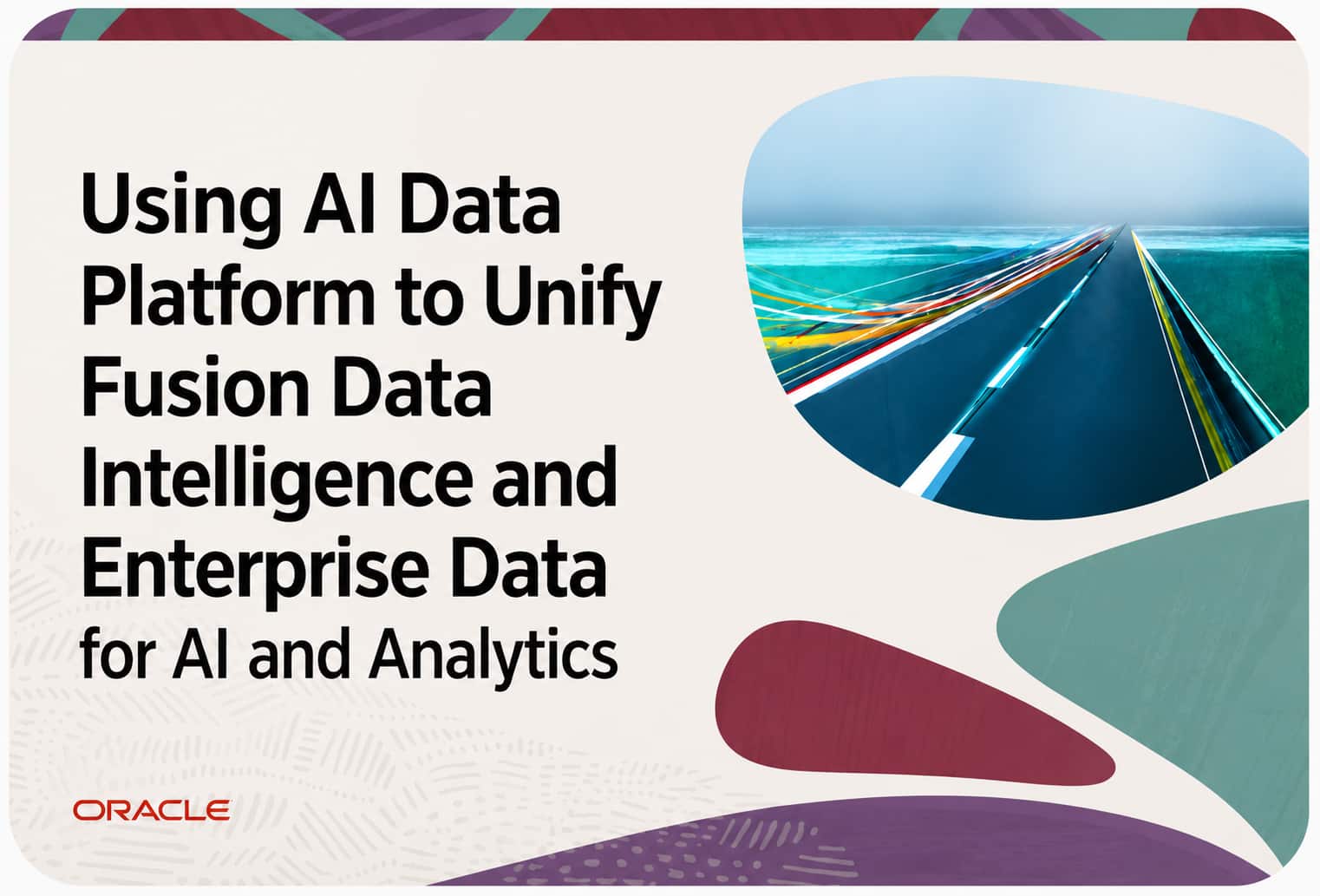 Using AI Data Platform to Unify Fusion Data Intelligence and Enterprise Data for AI and Analytics