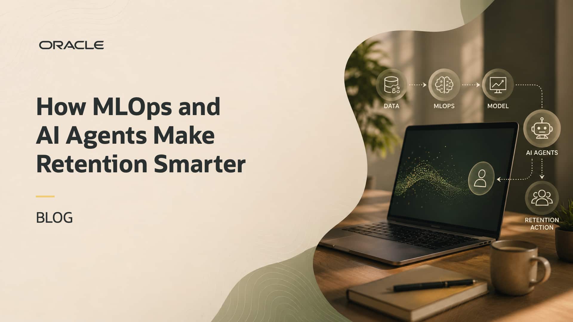 How MLOps and AI Agents Make Retention Smarter 