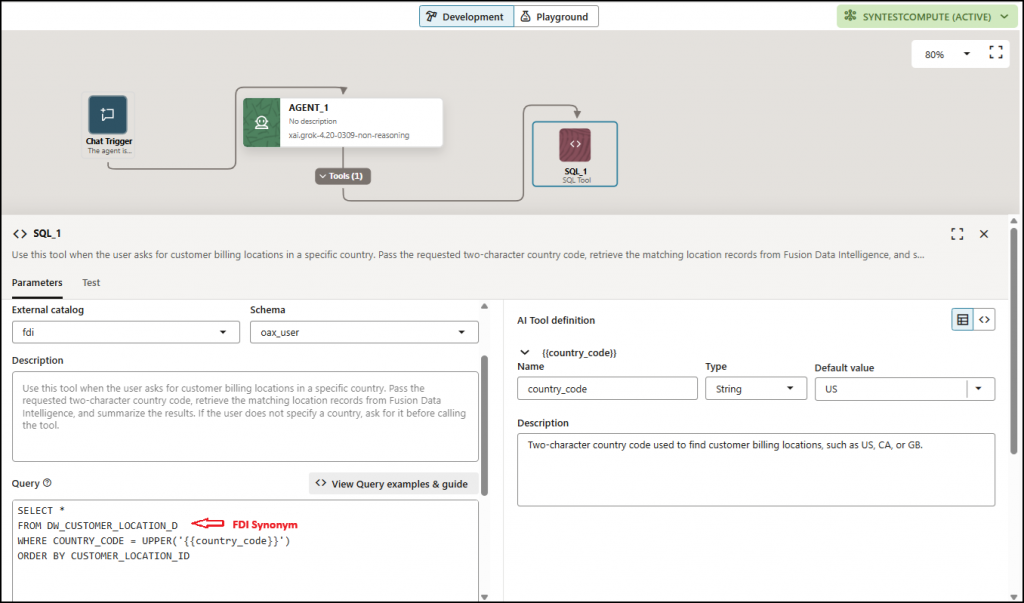 An AI agent SQL tool is configured to query the Fusion Data Intelligence synonym DW_CUSTOMER_LOCATION_D using a country_code runtime parameter.