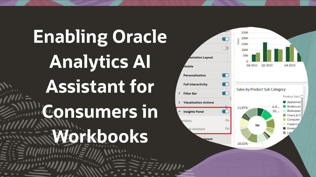 Enabling Oracle Analytics AI Assistant for Consumers in Workbooks