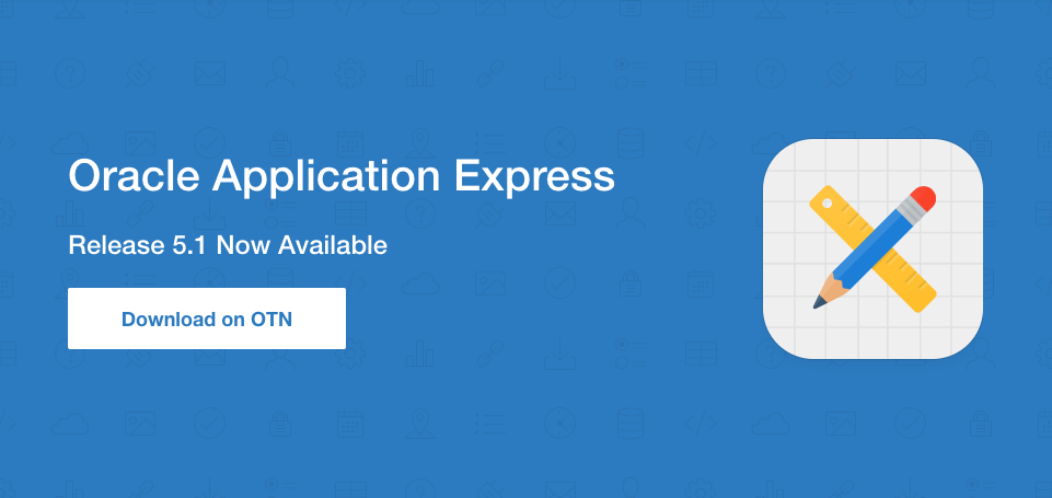 Oracle Application Express 5.1 Release Announcement!