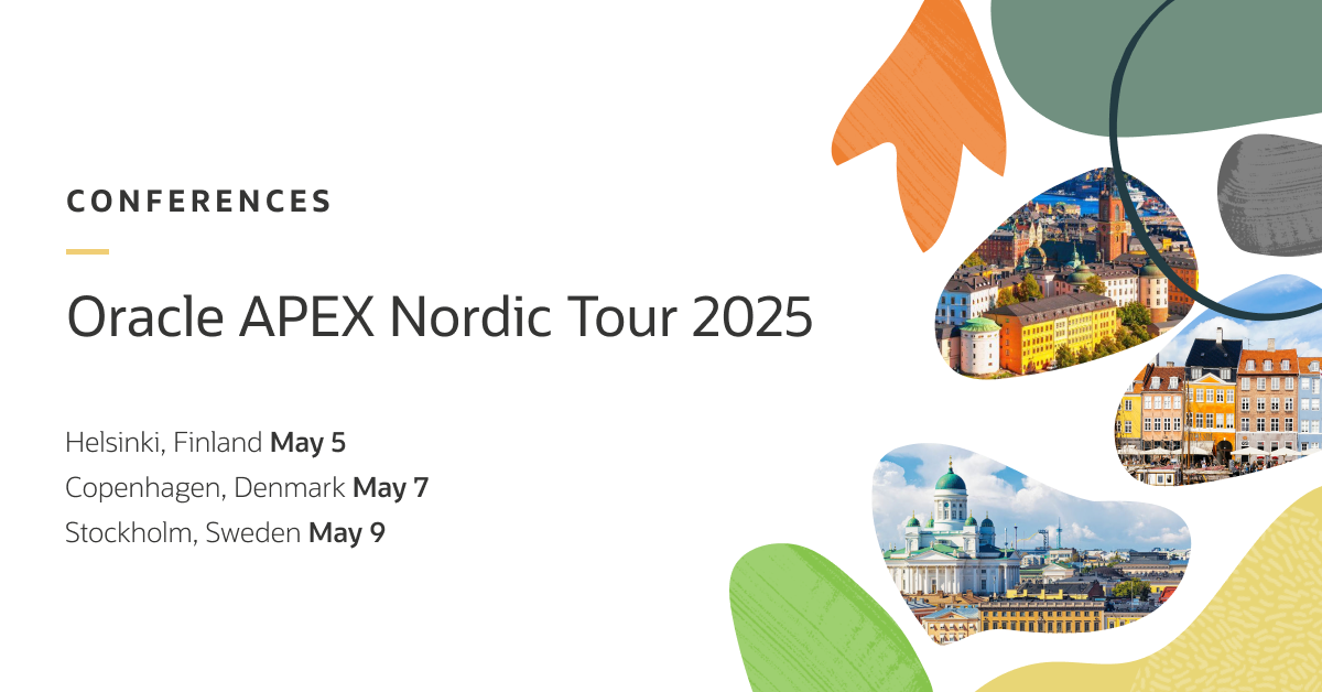 Oracle APEX Nordic Tour 2025 is coming to you in Spring!