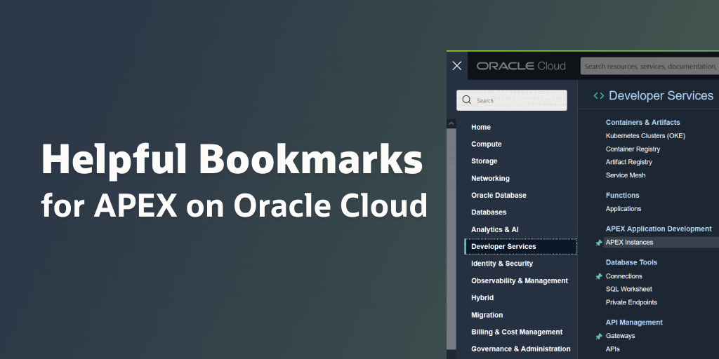 Helpful URLs to Bookmark for Oracle APEX on Oracle Cloud