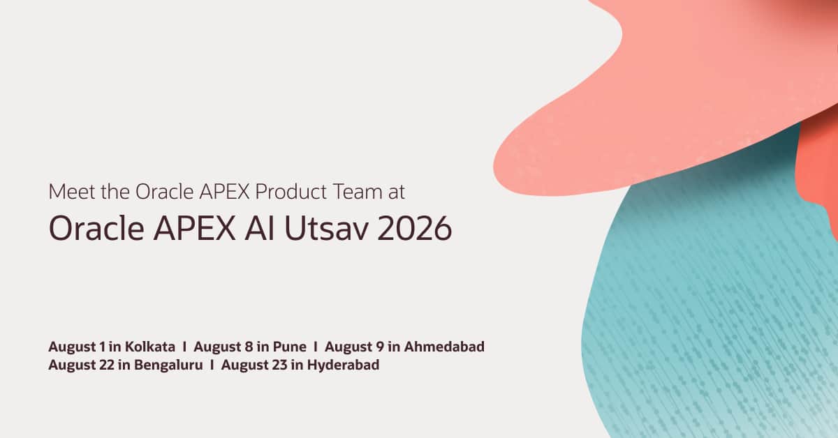Oracle APEX AI Utsav 2026: Five Cities. One Community. Endless Learning