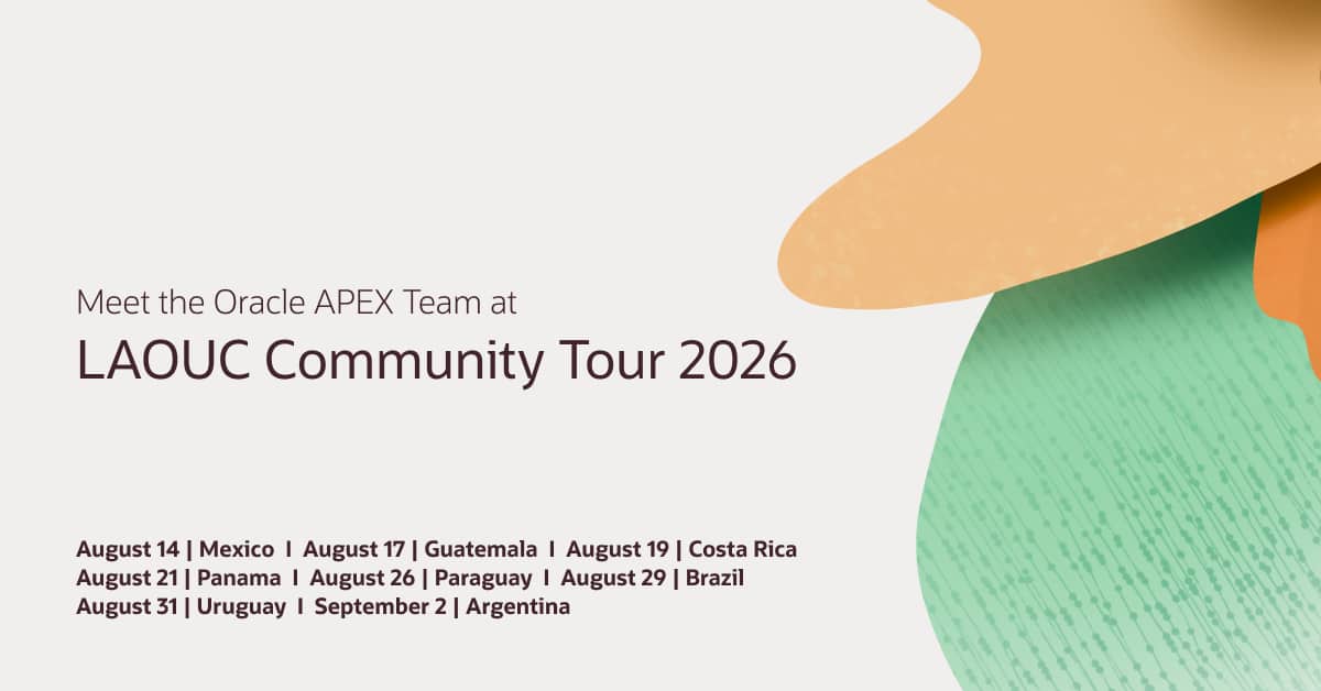 Oracle APEX at LAOUC Community Tour 2026