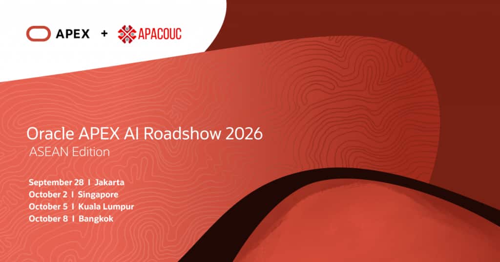 Oracle APEX AI Roadshow 2026, ASEAN Edition