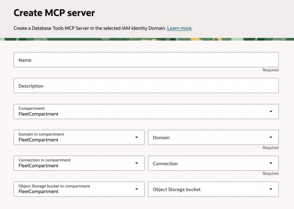 Figure 2: MCP server creation screen in OCI console (Database Tools)