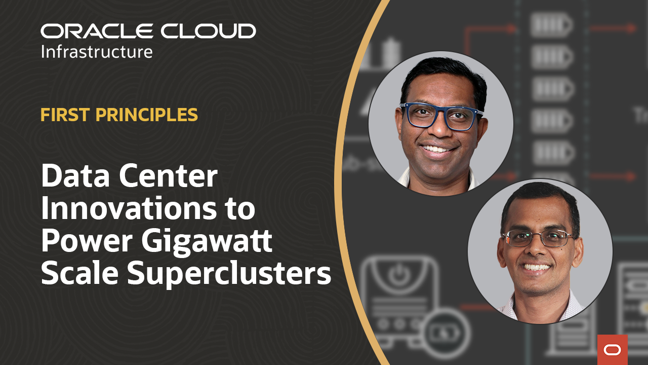 First Principles: Data Center Innovations to Power Gigawatt Scale Superclusters