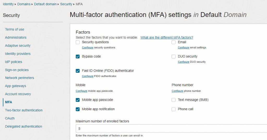 Figure 4: Sample OCI IAM sign-on policy actions, showing allow access and prompt for an additional factor 
