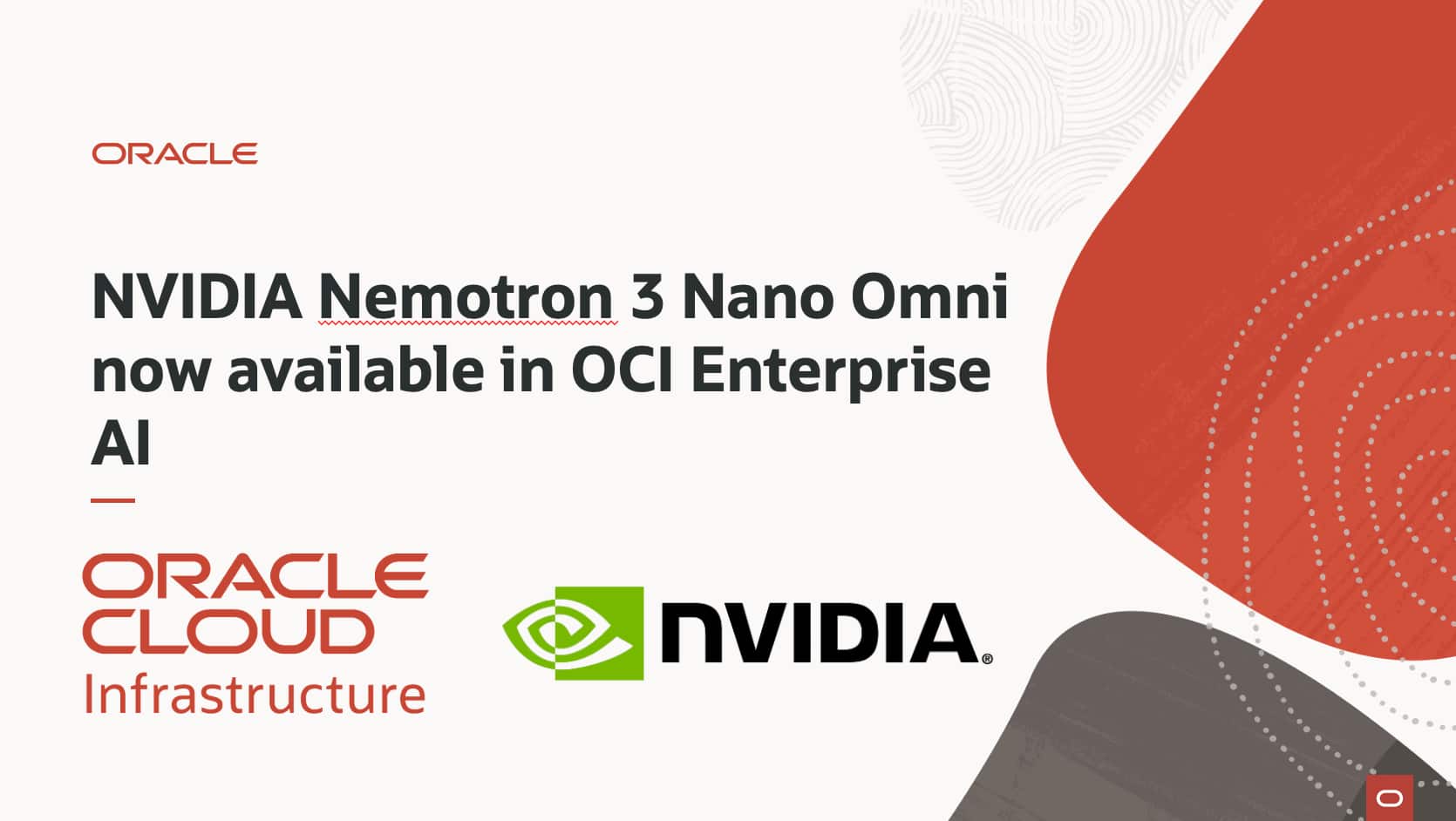 NVIDIA Nemotron 3 Nano Omni now available in OCI Enterprise AI