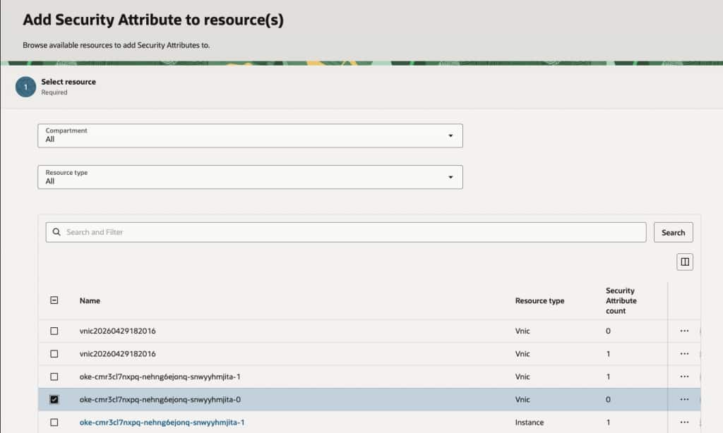 When assigning security attributes, teams can select the OKE-related VNIC resources that should participate in ZPR policy evaluation.