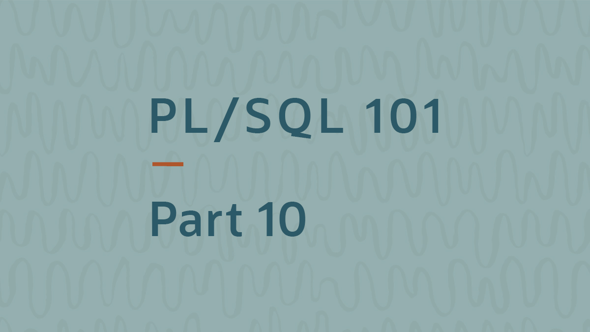 The PL/SQL data dictionary: Make views work for you