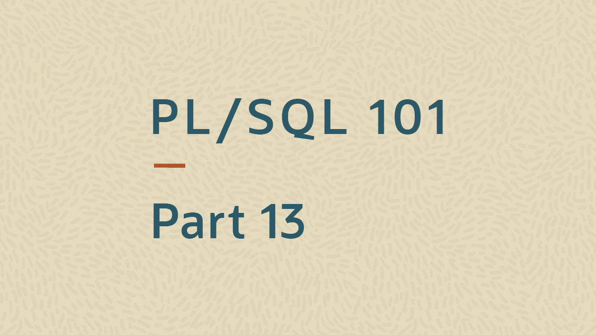 9 new(er) features of Oracle PL/SQL