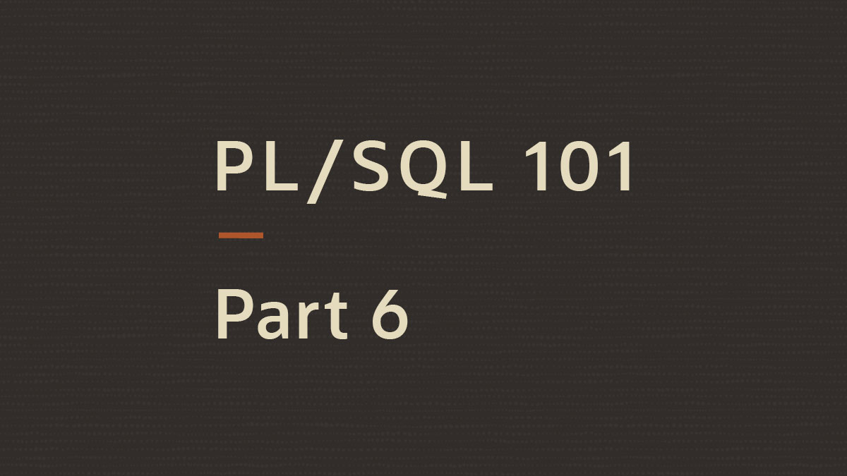 Error management and exception handling in PL/SQL