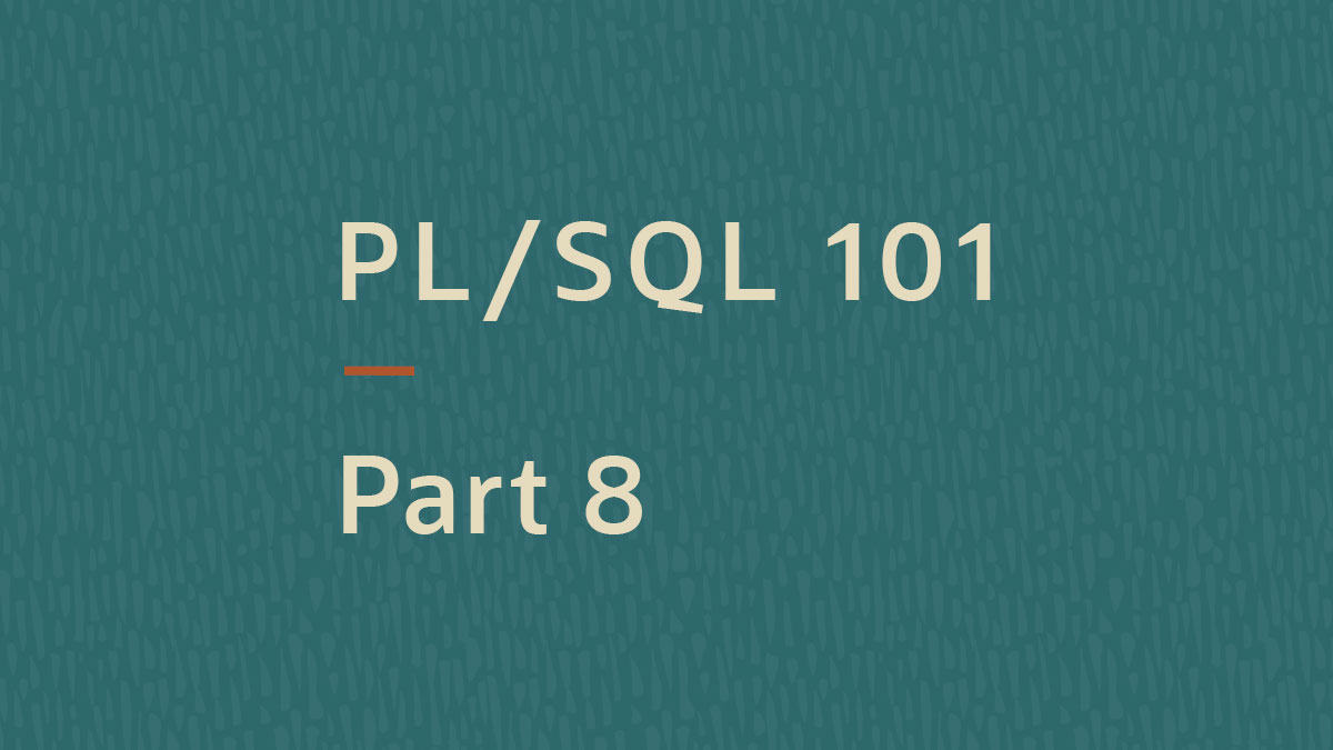 Working with collections in PL/SQL