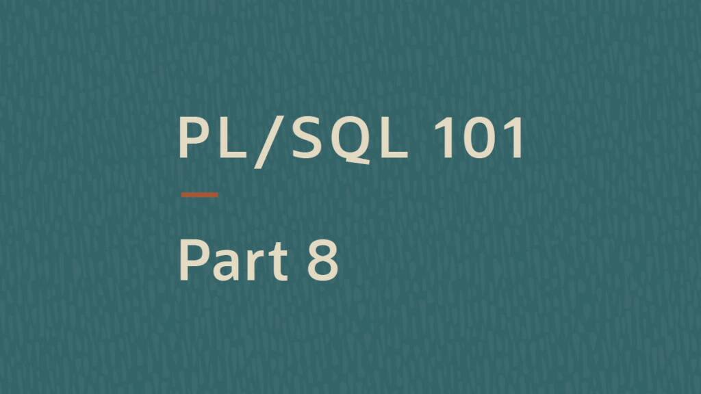 Working with collections in PL/SQL