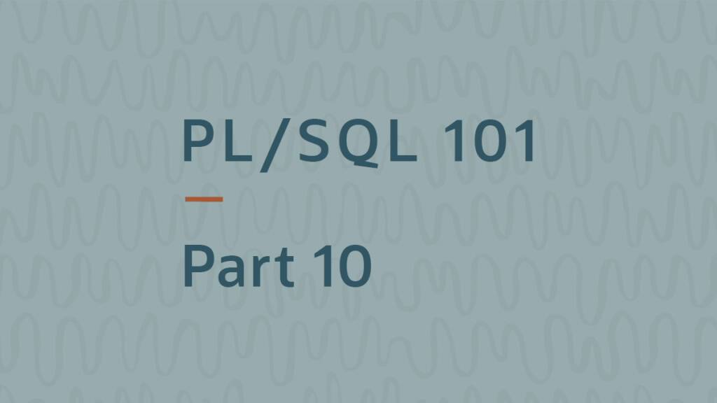 The PL/SQL data dictionary Make views work for you