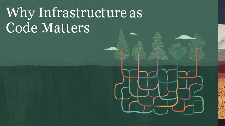 Why Infrastructure as Code Matters