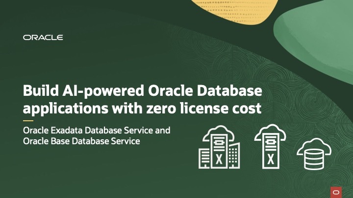 Build AI-powered Oracle Database Applications with Zero License Cost