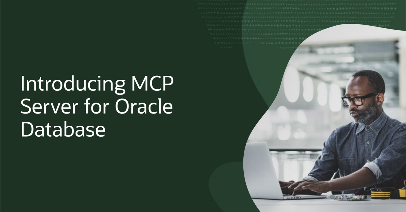 Introducing MCP Server for Oracle Database