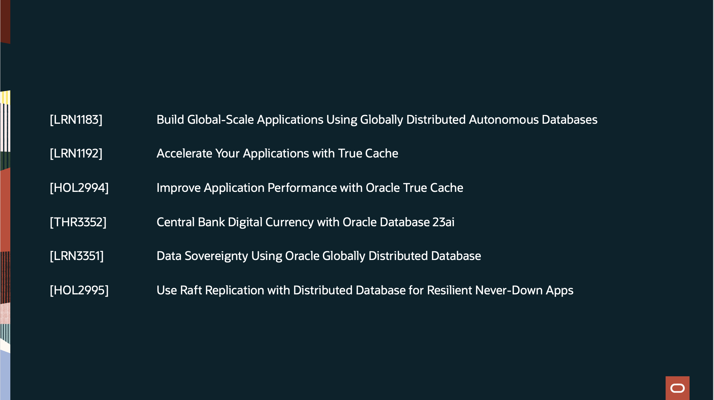 Join the Globally Distributed Database and True Cache teams @ CloudWorld 2024