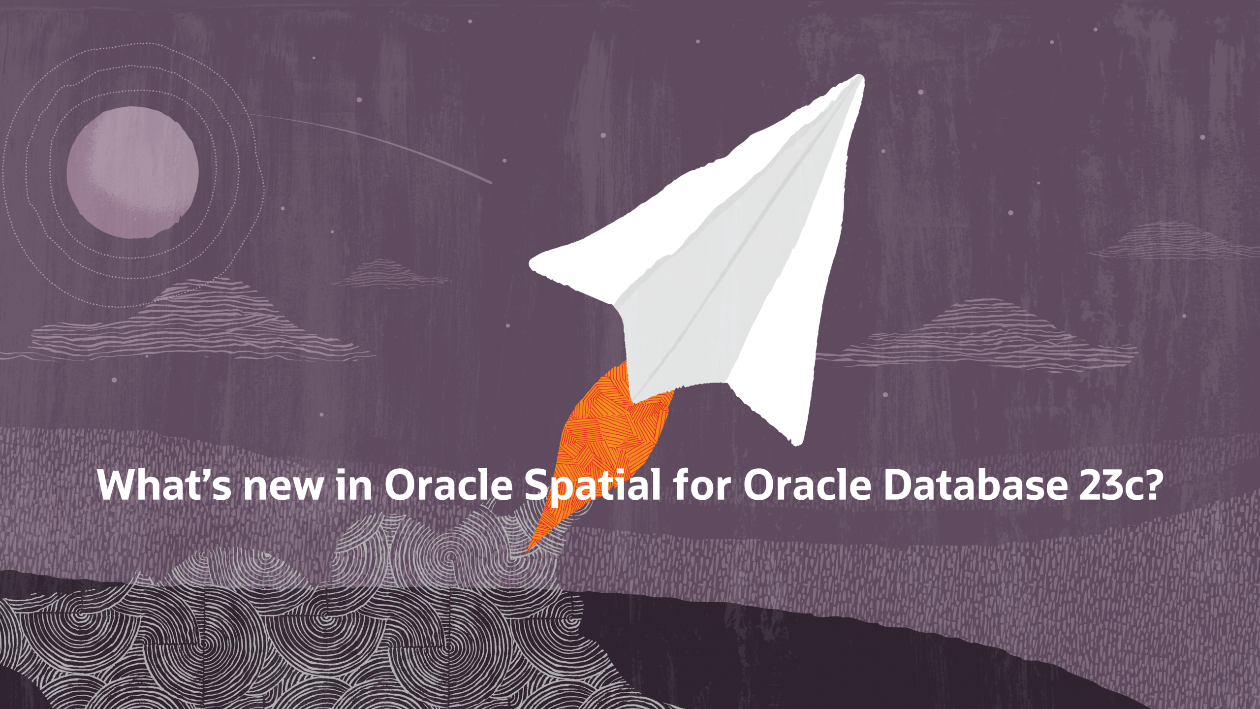 Oracle Spatial: What’s New in Oracle Database 23c?