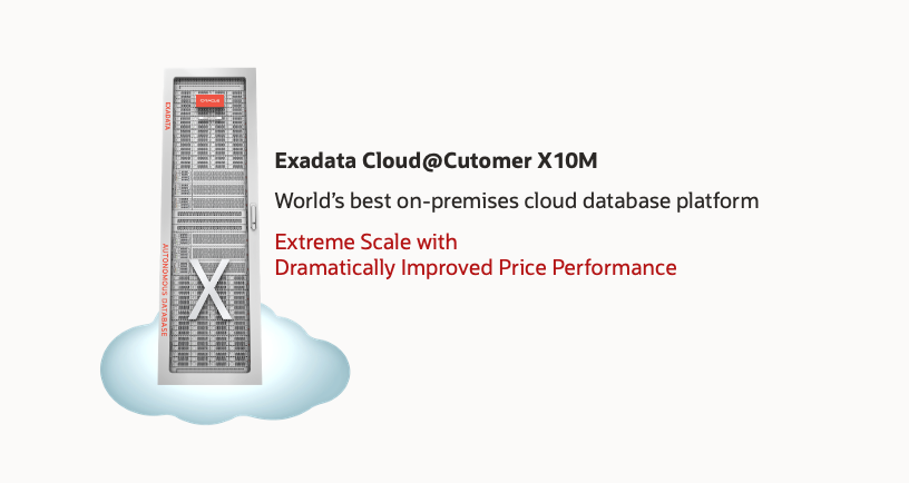 Introducing Exadata Cloud@Customer X10M