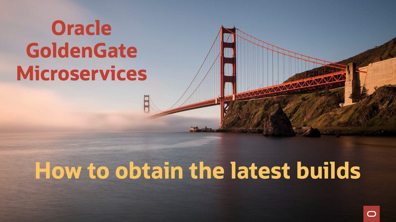 How to obtain the latest Oracle GoldenGate Microservices Architecture bundle patches