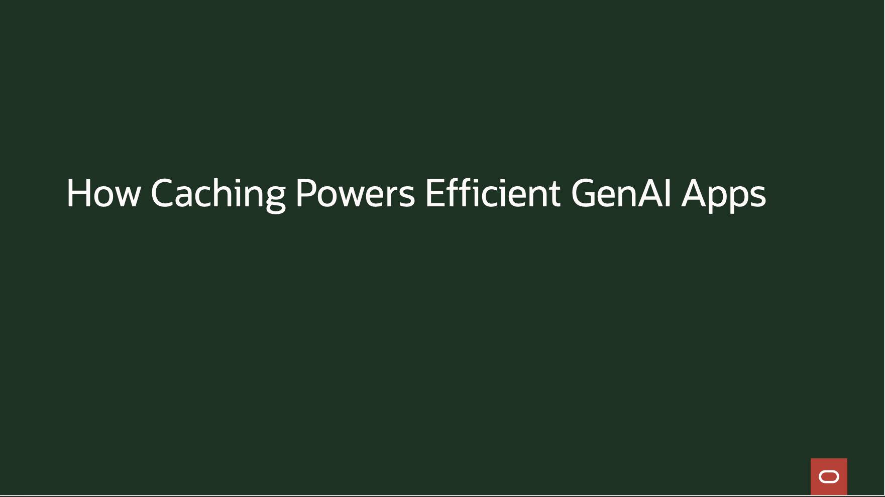 Importance of Caching in Building Generative AI Applications | developers