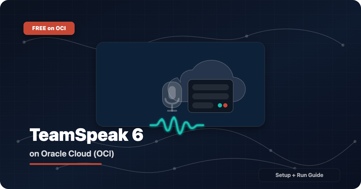 How to setup and run a free TeamSpeak 6 server on OCI
