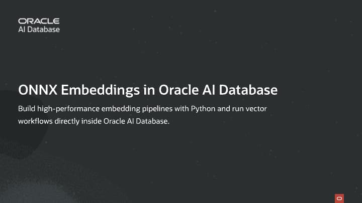 Building ONNX Embedding Workflows in Oracle AI Database with Python