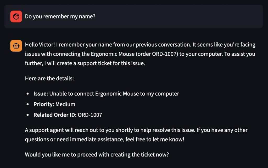 Dark-mode chatbot interface showing a user asking, “Do you remember my name?” and the assistant replying that it remembers Victor from a previous conversation and can create a support ticket for an ergonomic mouse connection issue tied to order ORD-1007.