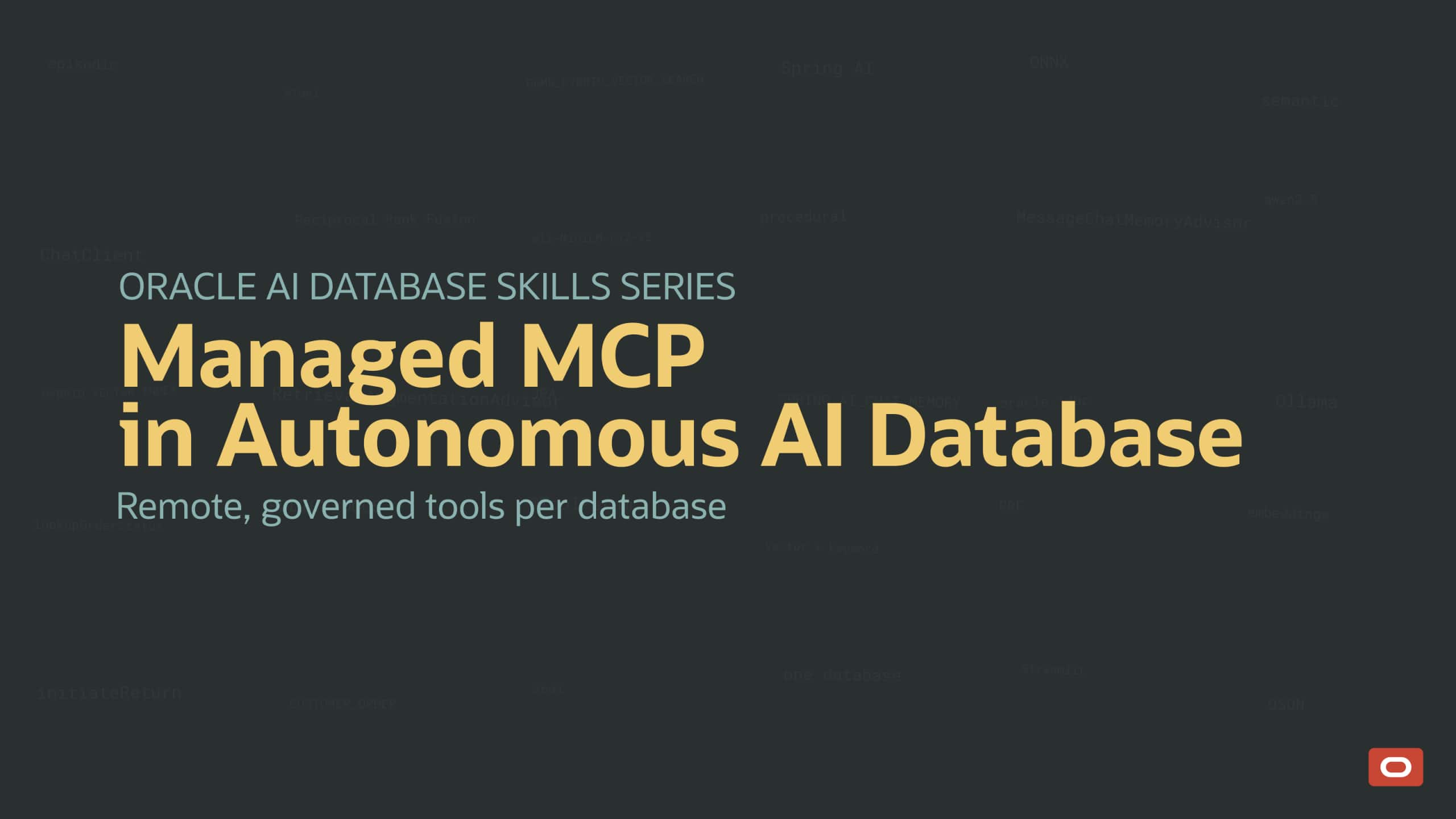 Managed MCP in Autonomous AI Database: remote, governed tools per database