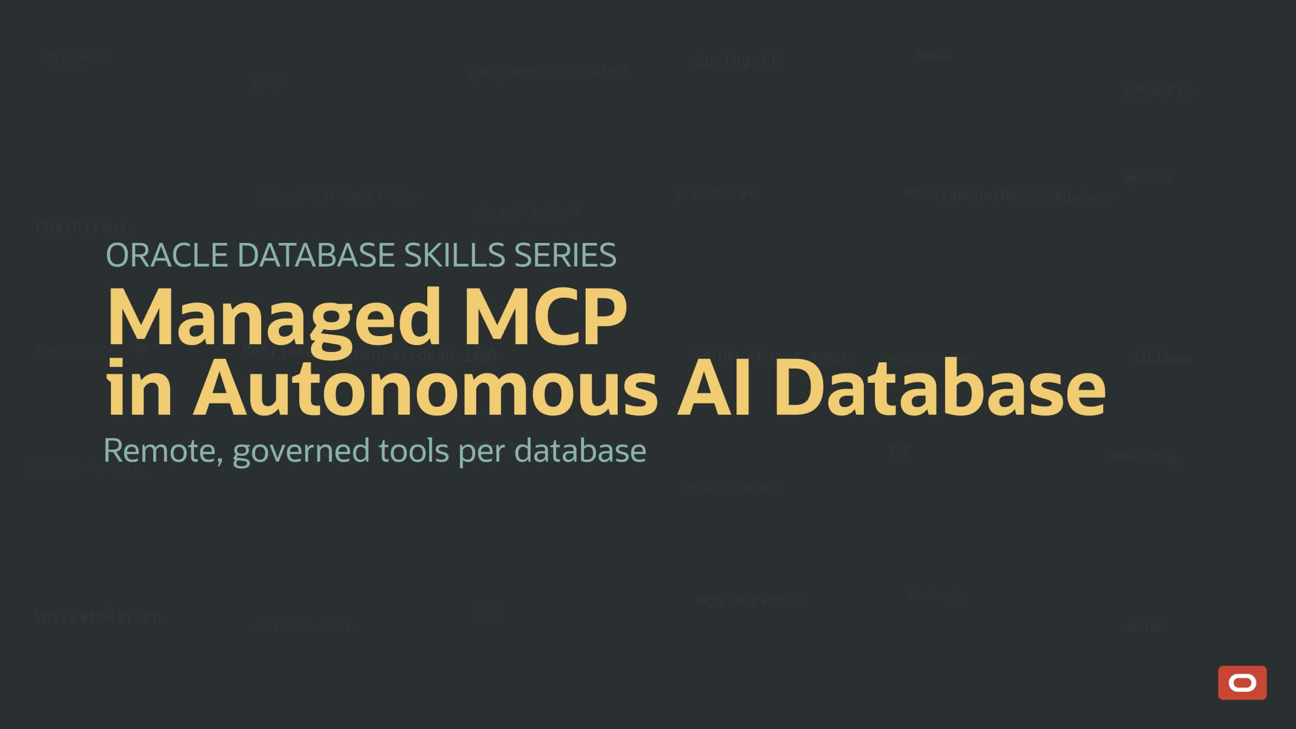 Managed MCP in Autonomous AI Database: remote, governed tools per database