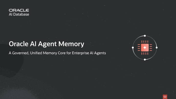 Oracle AI Agent Memory: A Governed, Unified Memory Core for Enterprise AI Agents