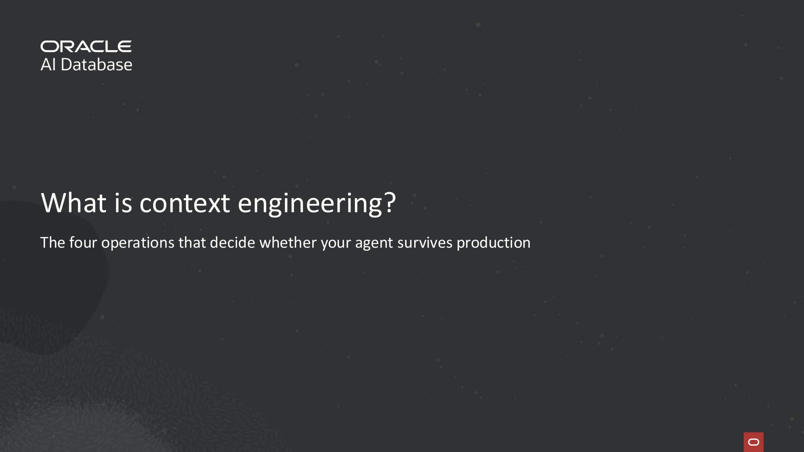 What is context engineering? The four operations that decide whether your agent survives production