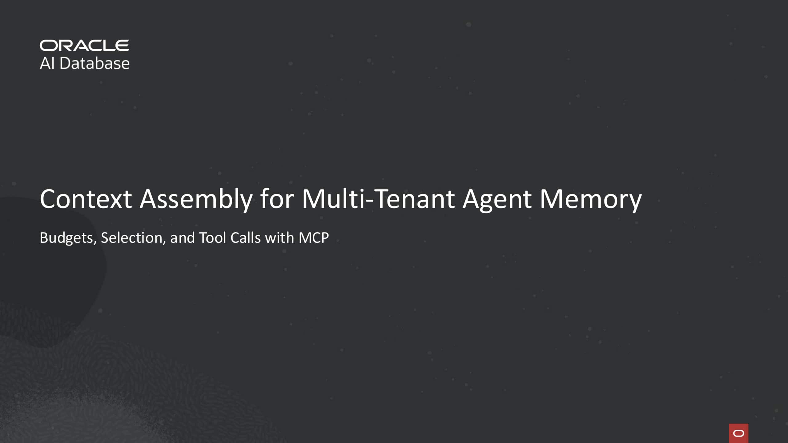 Context Assembly for Multi-Tenant Agent Memory: Budgets, Selection, and Tool Calls with MCP
