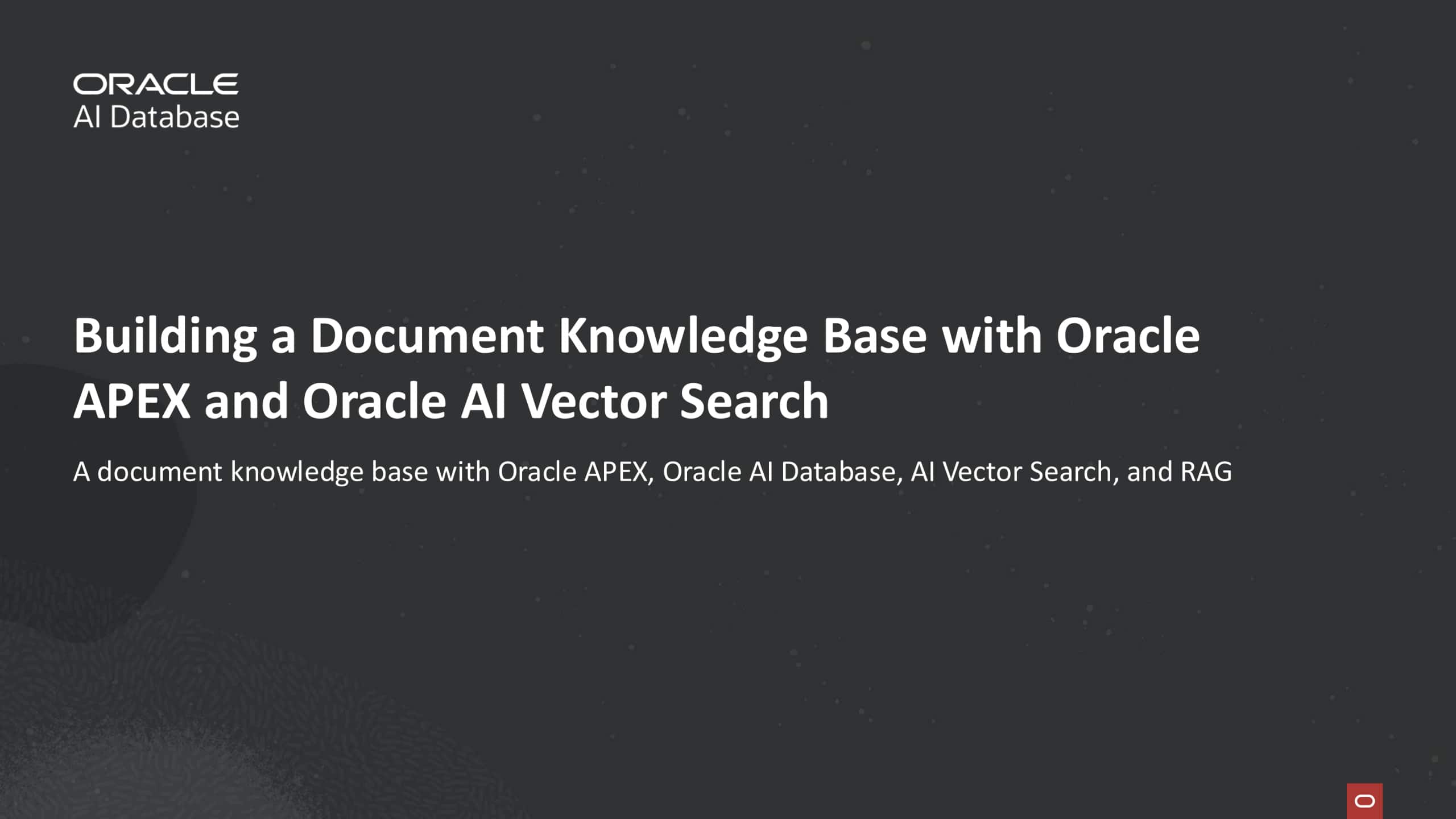 Building a Document Knowledge Base with Oracle APEX and Oracle AI Vector Search