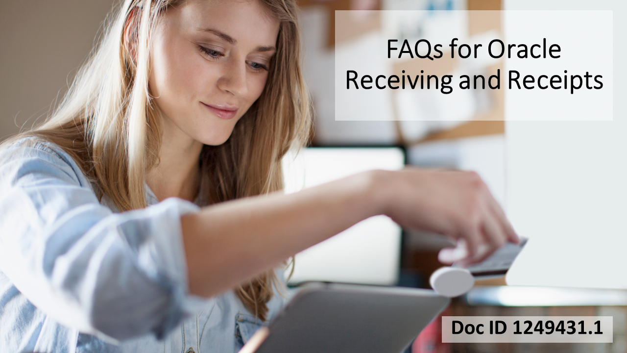 Comprehensive FAQ on Receiving and Receipts in Oracle E-Business Suite