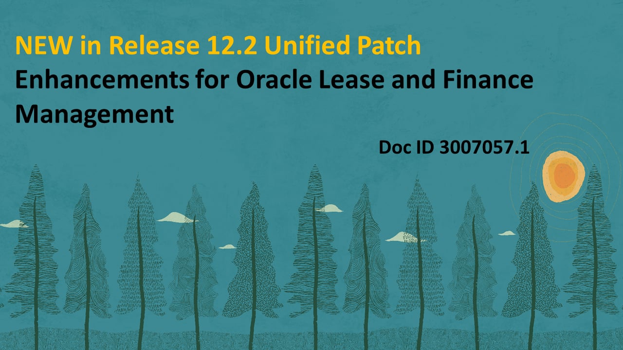 Discover What’s New in Oracle Lease and Finance Management 12.2 Unified ...